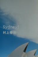 Cover of: Sydney! = by 村上春樹