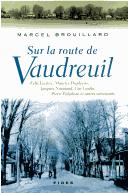 Cover of: Sur la route de Vaudreuil