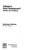 Cover of: Pakistan's rural development? by Mushtaqur Rahman