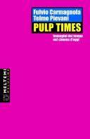 Cover of: Pulp times: immagini del tempo nel cinema d'oggi