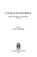Cover of: L' Italia economica: tempi e fenomeni del cambiamento (1861-1963)