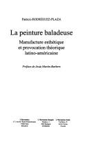 Cover of: La peinture baladeuse by Patricio Rodríguez-Plaza