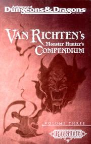 Cover of: Van Richten's Monster Hunter's Compendium, Vol Three (AD&D 2nd Ed Fantasy Roleplaying, Ravenloft) by Steve Miller, David Wise, Teuwynn Woodruff