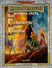 The Dungeon of Death: A Dungeon Crawl Adventure (Advanced Dungeons and Dragons: Forgotten Realms) by Jason Carl