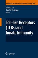 Cover of: Toll-like receptors (TLRs) and innate immunity