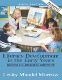 Cover of: Literacy Development in the Early Years by Lesley Morrow, Lesley Morrow