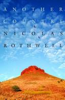 Another country by Nicolas Rothwell