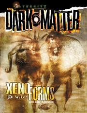 Cover of: Xenoforms (A Dark Matter(tm) Accessory) by J. D. Wiker