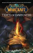 Cover of: Warcraft: World of Warcraft: Tides of Darkness: World of Warcraft (Worlds of Warcraft)