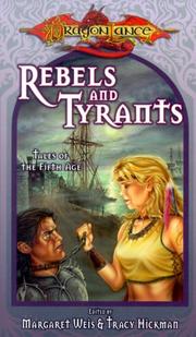 Cover of: Rebels & tyrants by edited by Margaret Weis and Tracy Hickman.