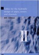 Cover of: Tables for the hydraulic design of pipes, sewers and channels. by 