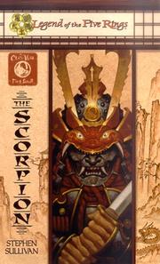 Cover of: The Scorpion (Legend of the Five Rings:  Clan War, First Scroll) | Stephen D. Sullivan