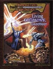 Cover of: Living Greyhawk Gazetteer (Dungeons & Drangons: Living Greyhawk Campaign) by Erik Mona, Frederick Weining, Gary Holian, Sean K. Reynolds
