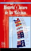 Cover of: Historia y futuro de las Malvinas