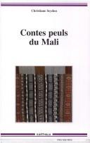 Cover of: Contes peuls du Mali by Christiane Seydou