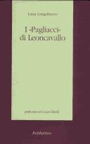 Cover of I Pagliacci di Leoncavallo by luisa longobucco