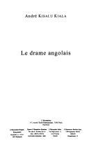 Le drame angolais by André Kisalu Kiala