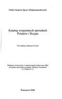 Cover of: Katalog wzajemnych uprzedzeń Polaków i Rosjan