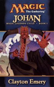 Cover of: Johan (Magic Legends Cycle, Book 1) (Magic: The Gathering) (Magic: The Gathering: Magic Legends Cycle)