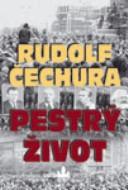 Cover of: Pestrý život by Rudolf Čechura