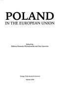 Poland in the European Union by Elżbieta Kawecka-Wyrzykowska, Ewa Synowiec