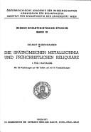 Cover of: Die spätrömischen Metallscrinia und frühchristlichen Reliquiare by Helmut Buschhausen