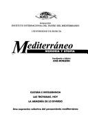 Cover of: Mediterráneo: memoria y utopía