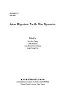 Cover of: Asian migration: Pacific Rim dynamics