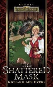 Cover of: The Shattered Mask by Richard Lee Byers