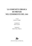 Cover of: La comunità ebraica di Firenze nel censimento del 1841