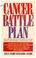 Cover of: Cancer battle plan