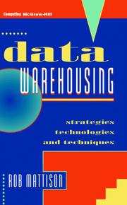 Cover of: Data warehousing: strategies, technologies, and techniques