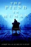 Cover of: The fiend in human