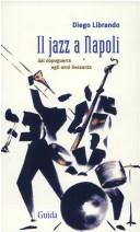 Cover of: Il jazz a Napoli: dal dopoguerra agli anni Sessanta