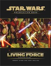 Cover of: Living Force Campaign Guide: Star Wars Roleplaying Game