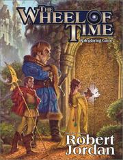 Cover of: The Wheel of Time Roleplaying Game (d20 3.0 Fantasy Roleplaying)