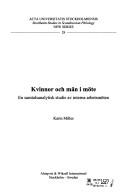 Cover of: Kvinnor och män i möte: en samtalsanalytisk studie av interna arbetsmöten