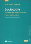 Cover of: Sociologie: épistémologie d'une discipline: textes fondamentaux