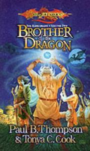 Cover of: Brother of Dragon (Dragonlance)