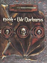 Cover of: Book of Vile Darkness (Dungeons & Dragons d20 3.0 Fantasy Roleplaying Supplement)