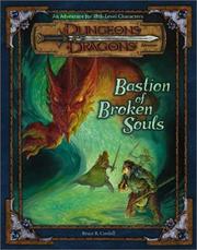 Cover of: Bastion of Broken Souls by Bruce R. Cordell