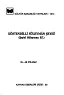 Cover of: Köstendilli Süleymân Şeyhı̂ (Şeyhı̂ Süleyman Ef.) by Ali Yılmaz
