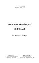 Cover of: Pour une esthétique de l'image de synthèse: la trace de l'ange