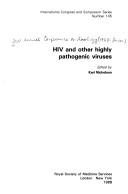 HIV and other highly pathogenic viruses