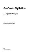Qur'anic stylistics: a linguistic analysis by Hussein Abdul-Raof