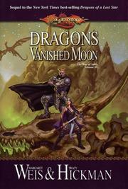 Cover of: Dragons of a Vanished Moon by Margaret Weis