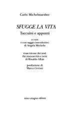 Cover of: Sfugge la vita by Carlo Michelstaedter, Carlo Michelstaedter