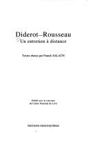 Cover of: Diderot-Rousseau: un entretien à distance