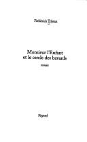 Cover of: Monsieur l'Enfant et le cercle des bavards by Frédérick Tristan