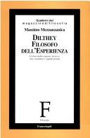 Cover of: Dilthey filosofo dell'esperienza: critica della ragione storica : vita, struttura e significatività